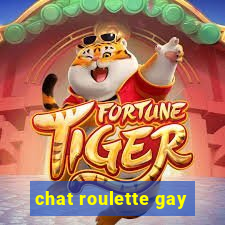 chat roulette gay